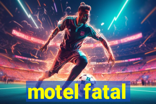 motel fatal